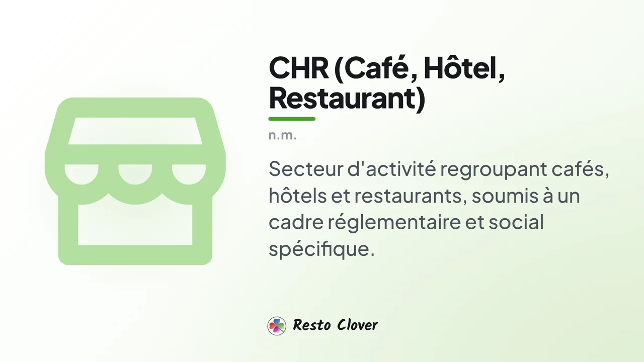 CHR (Café, Hôtel, Restaurant) : d&eacute;finition &middot; Resto Clover
