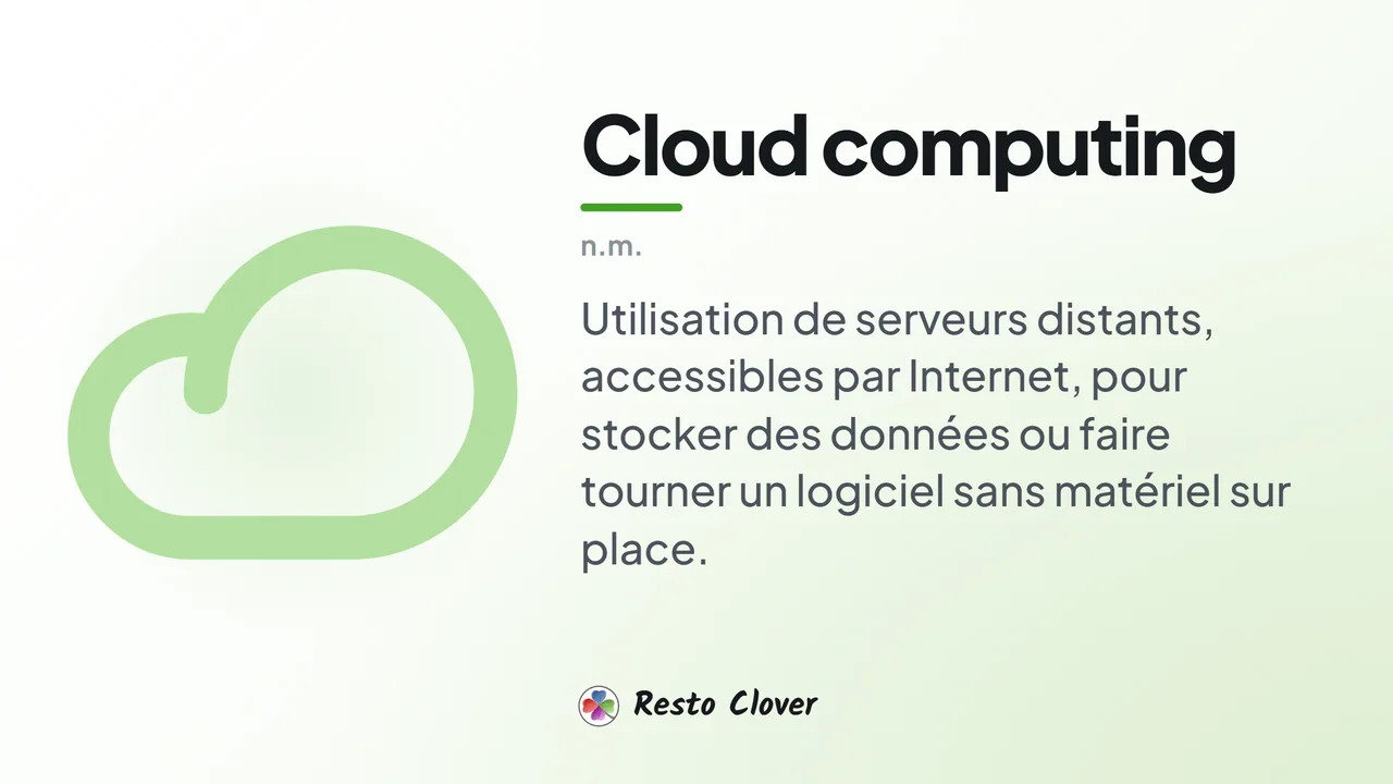 Cloud computing : d&eacute;finition &middot; Resto Clover