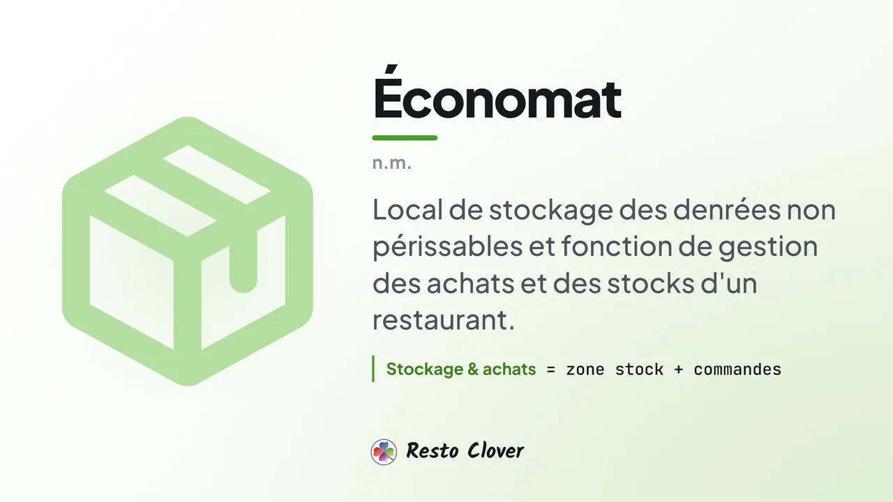Économat : d&eacute;finition &middot; Resto Clover