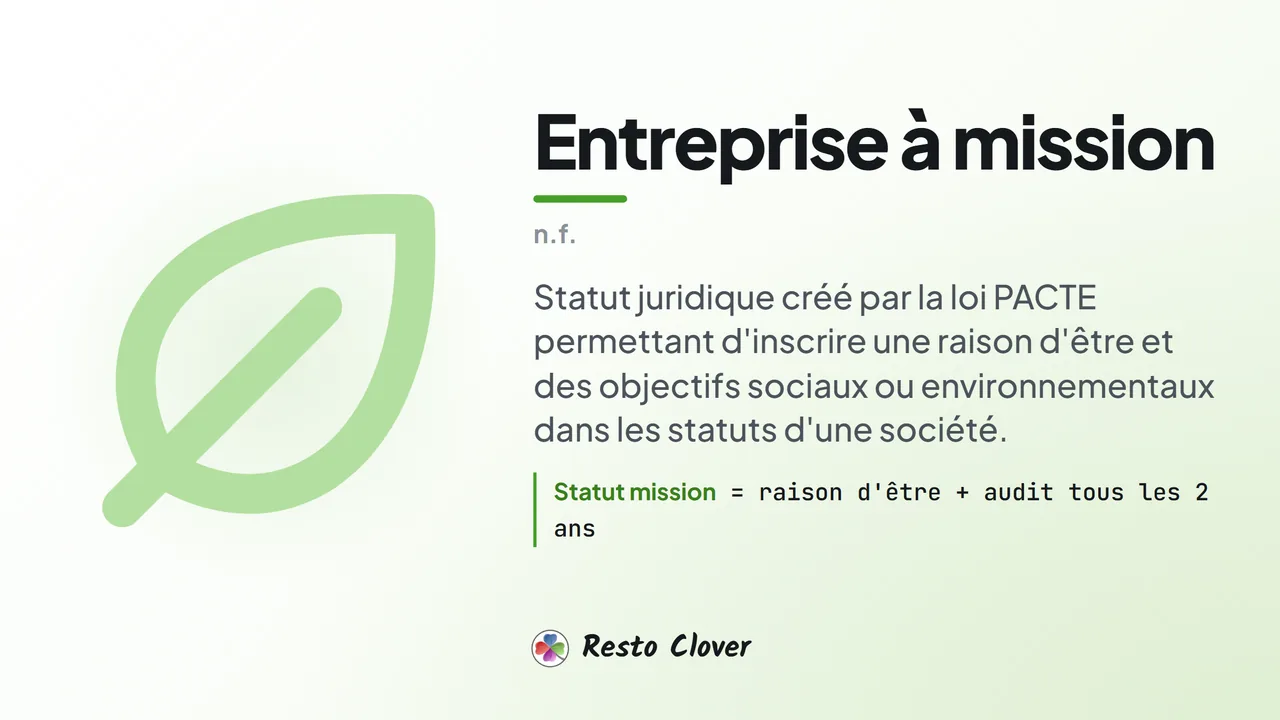 Entreprise à mission : d&eacute;finition &middot; Resto Clover