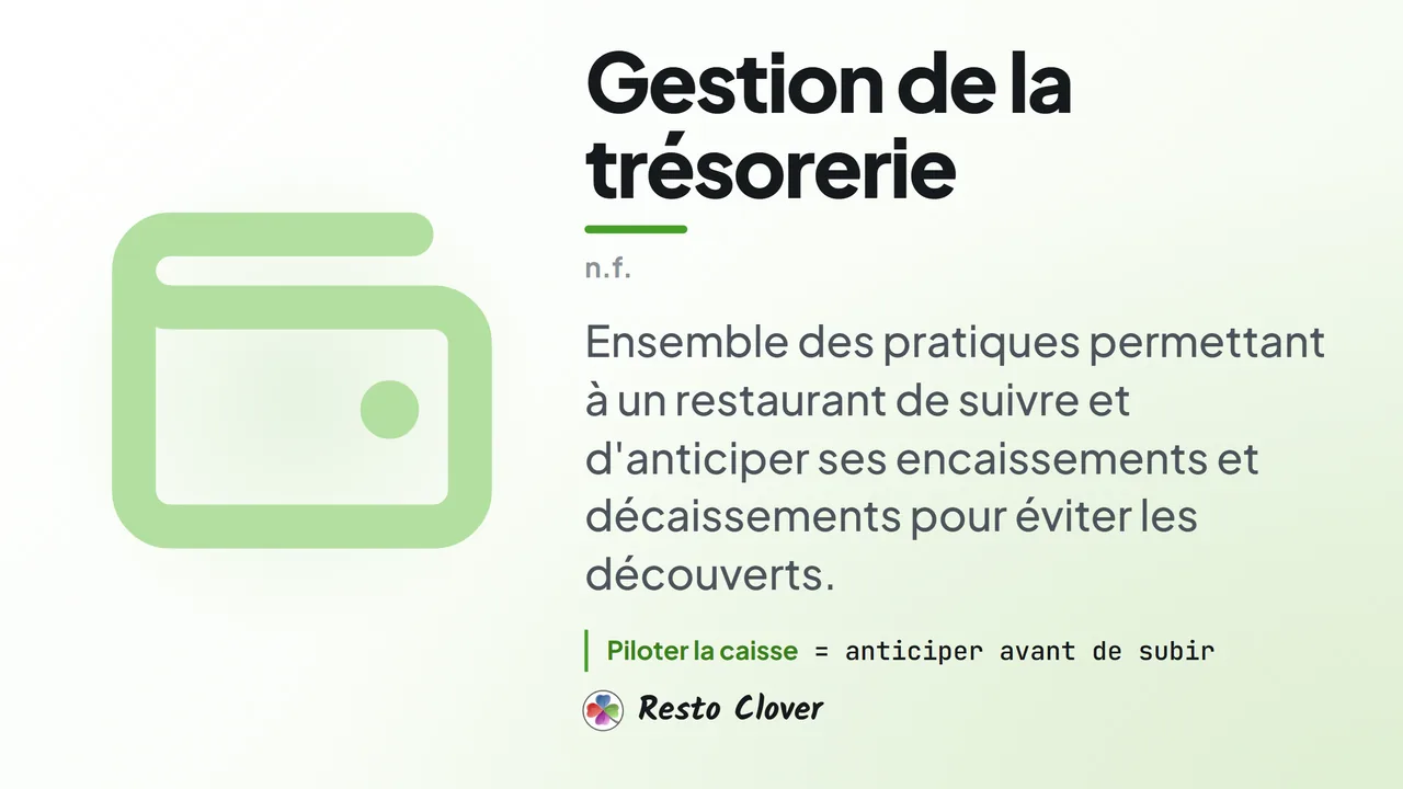 Gestion de la trésorerie : d&eacute;finition &middot; Resto Clover
