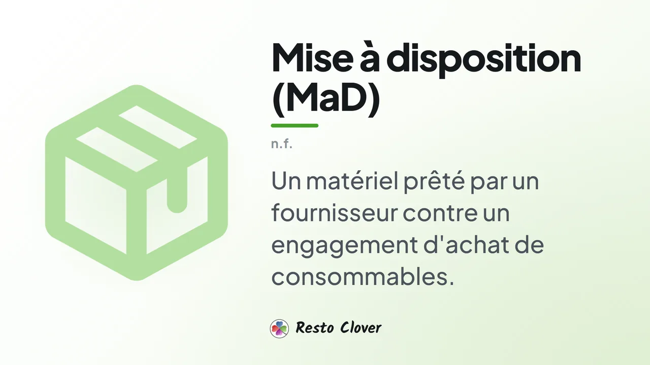 Mise à disposition (MaD) : définition · Resto Clover