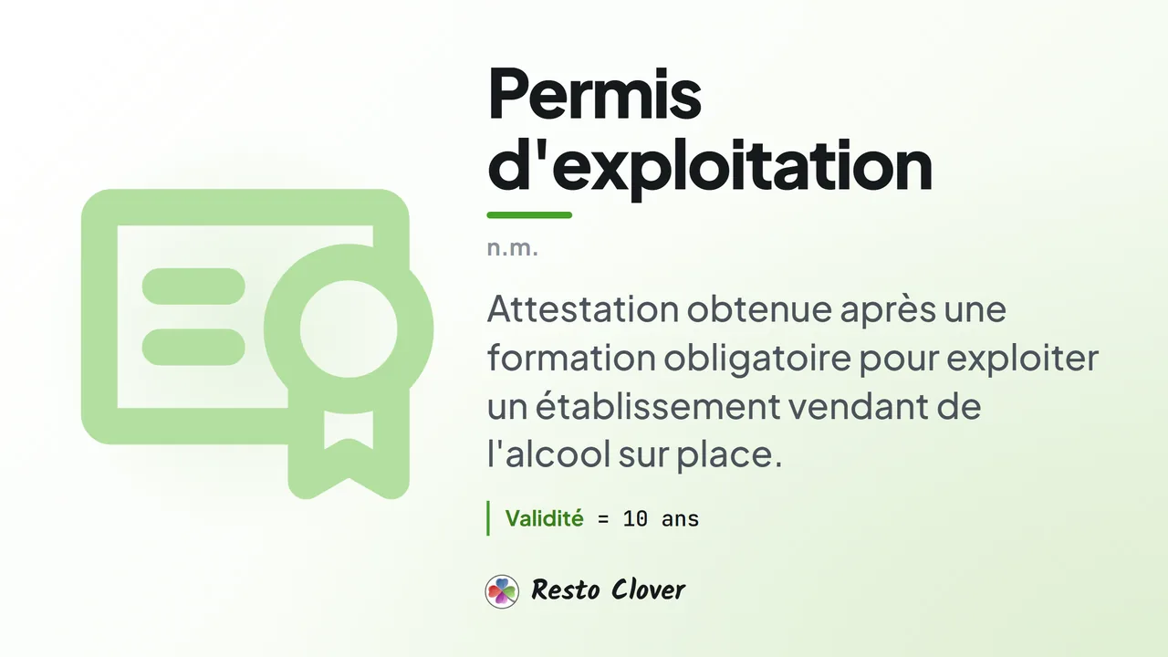 Permis d'exploitation : d&eacute;finition &middot; Resto Clover