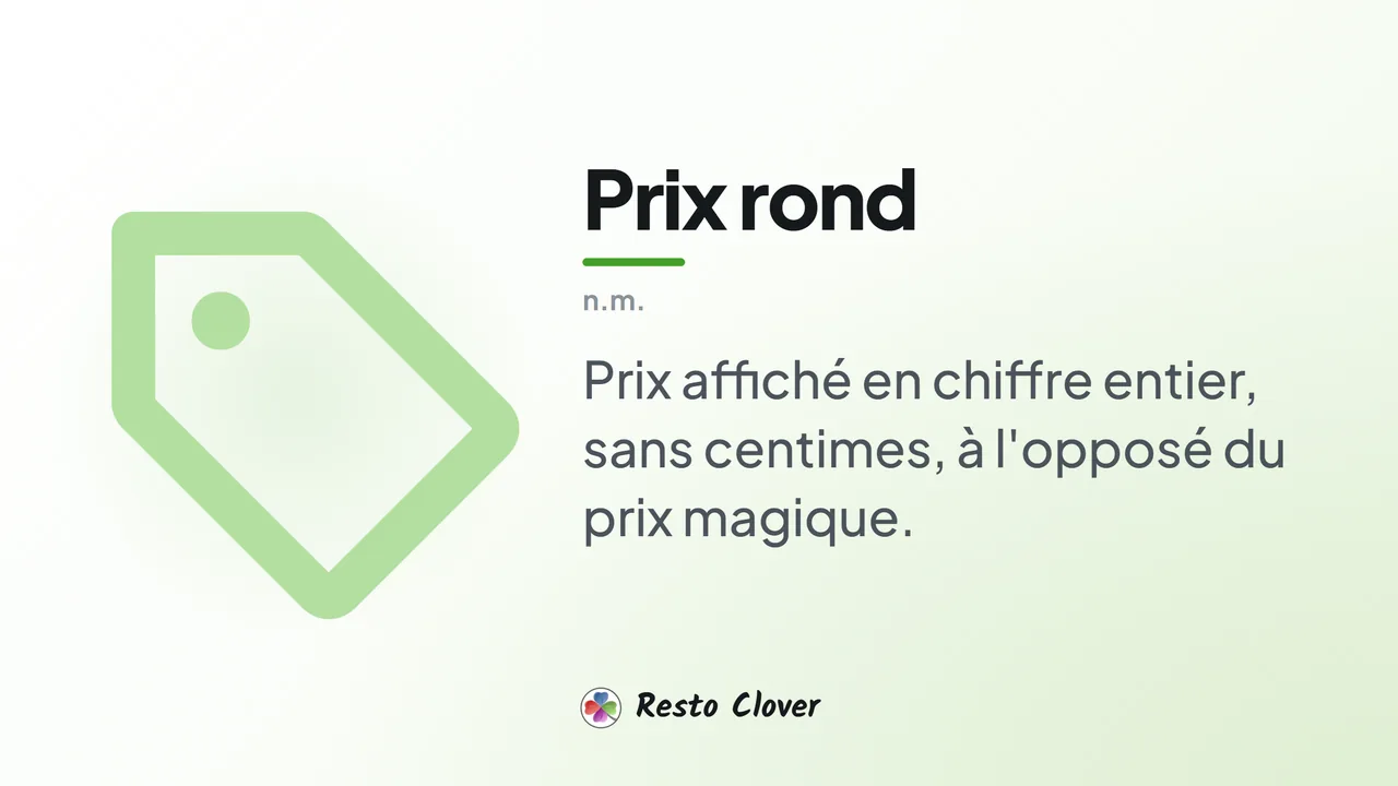 Prix rond : d&eacute;finition &middot; Resto Clover