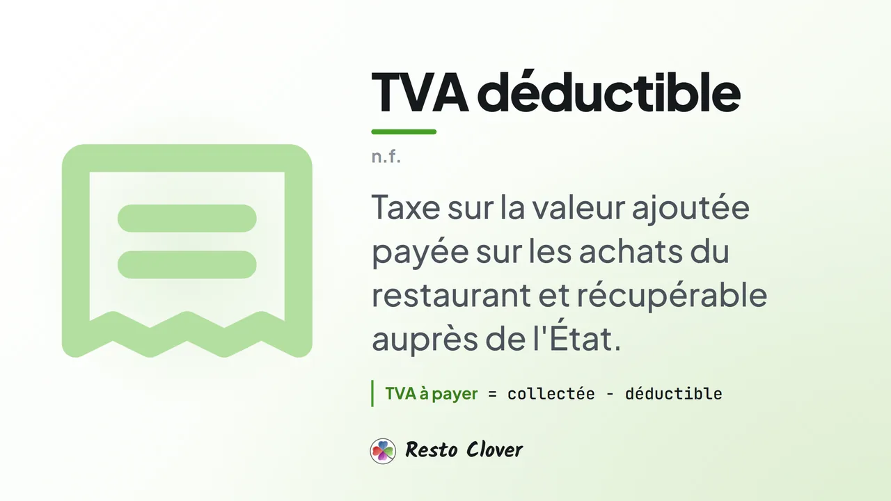 TVA déductible : d&eacute;finition &middot; Resto Clover