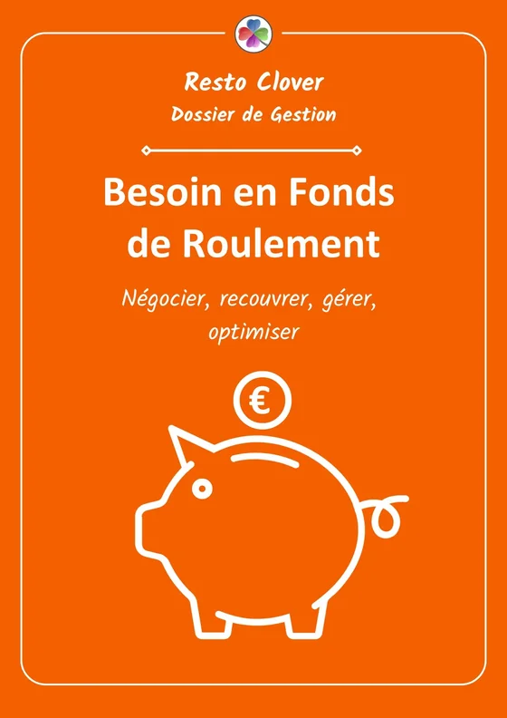 Dossier de gestion sur le besoin en fonds de roulement