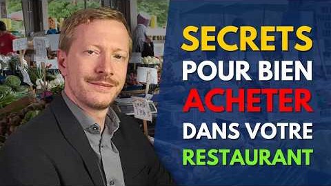 7 Secrets pour Maîtriser vos Achats - Gestion Restaurant