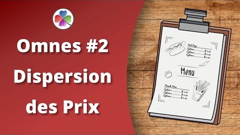 Calculer La Dispersion des Prix - Principe d'Omnes #2 - Gestion Restauration
